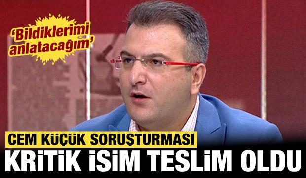 Cem K&uuml;&ccedil;&uuml;k soruşturmasında flaş gelişme: İsmail &Ccedil;anak teslim oldu!