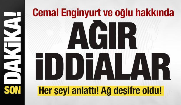 Cemal Enginyurt ve oğlu hakkında bomba ifade! Her şeyi anlattı! Ağ deşifre oldu!