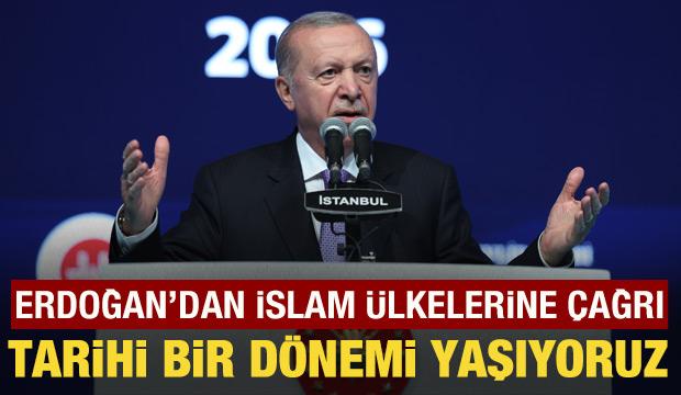 Cumhurbaşkanı Erdoğan'dan &ouml;nemli mesajlar: Tarihi bir d&ouml;nemi yaşıyoruz!