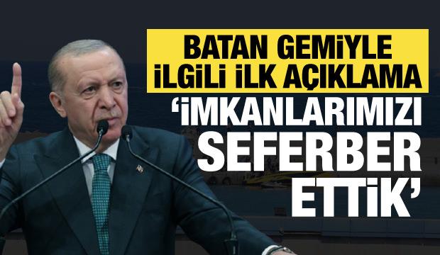 Erdoğan'dan Girne'de batan gemiyle ilgili ilk a&ccedil;ıklama: İmkanlarımızı seferber ettik