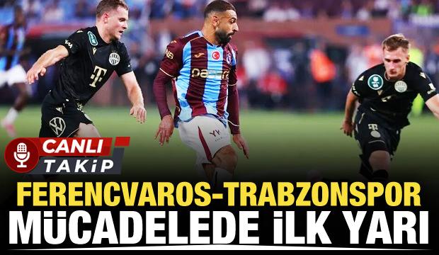 Ferencvaros-Trabzonspor! CANLI