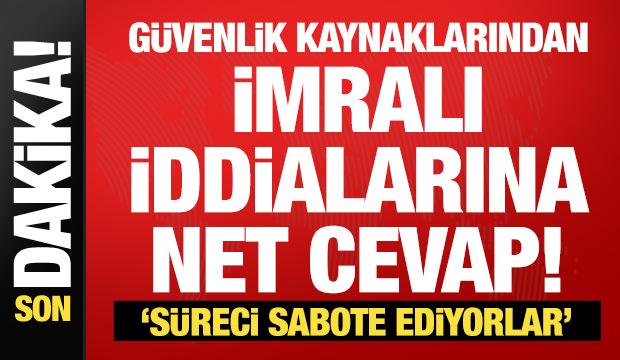 G&uuml;venlik kaynaklarından 'İmralı' iddialarına yalanlama! 'G&ouml;r&uuml;şme ve tutanak yok'