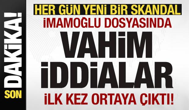 Her g&uuml;n yeni bir skandal! İmamoğlu dosyasında vahim iddialar! İlk kez ortaya &ccedil;ıktı