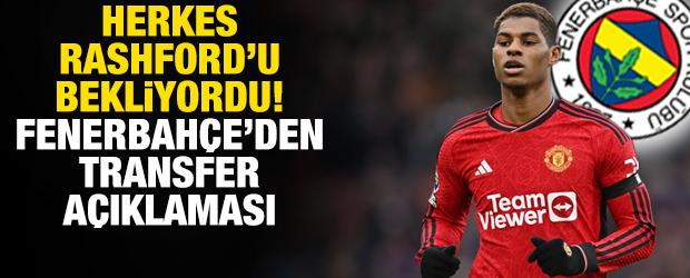 Herkes Marcus Rashford'u bekliyordu! Fenerbah&ccedil;e'den transfer a&ccedil;ıklaması