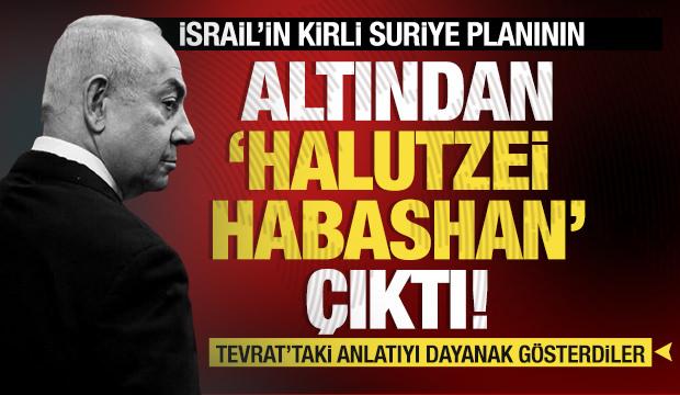 İşte İsrail'in Suriye'deki kirli planın kilit unsuru: Halutzei HaBashan! 