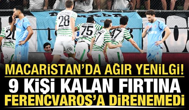 Macaristan'da ağır yenilgi! 9 kişi kalan Fırtına Ferencvaros'a teslim