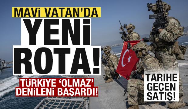 Mavi Vatan&rsquo;da yeni rota: D&uuml;nyanın ilk 10&rsquo;u arasında