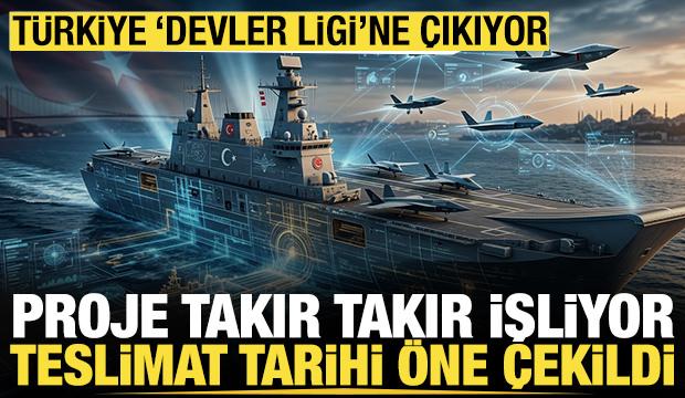 Proje takır takır işliyor, teslimat tarihi &ouml;ne &ccedil;ekildi: T&uuml;rkiye 'Devler Ligi'ne &ccedil;ıkıyor