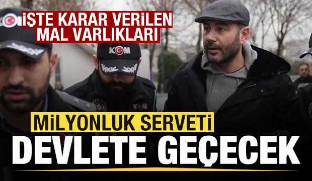 Rıza Akpolat&rsquo;ın milyonluk serveti devlete ge&ccedil;ecek! İşte mal varlıkları