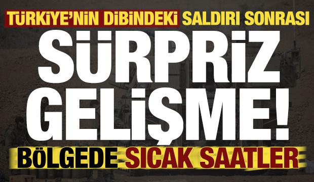 Son dakika: T&uuml;rkiye'nin dibindeki saldırı sonrası s&uuml;rpriz gelişme! B&ouml;lgede sıcak saatler