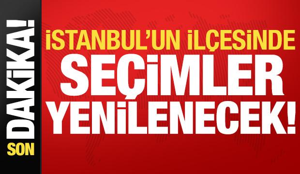Son dakika: İstanbul'un il&ccedil;esinde Başkan vekili se&ccedil;iminin yenilenmesine karar verildi!