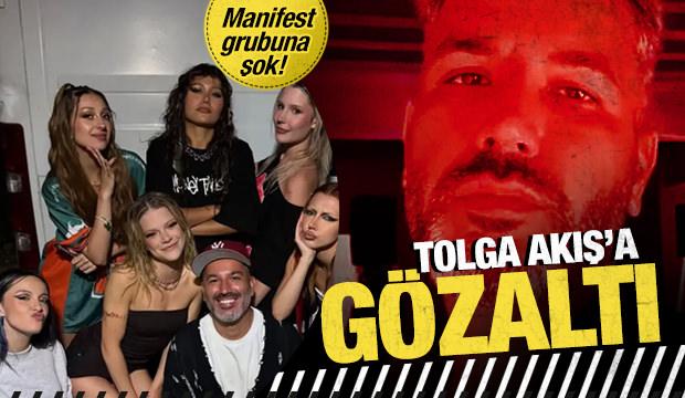 SON DAKİKA... Manifest&rsquo;in menajeri Tolga Akış'a g&ouml;zaltı kararı