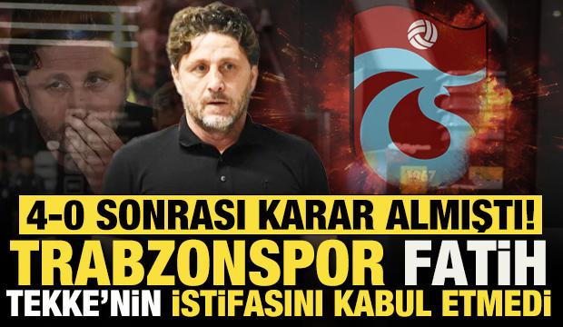 Trabzonspor Teknik Direkt&ouml;r&uuml; Fatih Tekke istifa etti! Kul&uuml;p reddetti