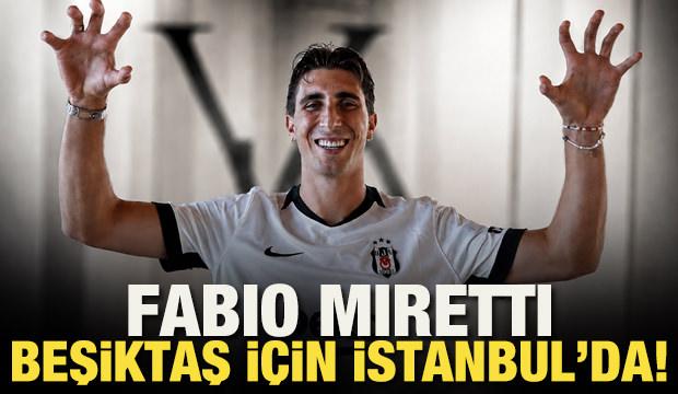 Transferde mutlu son! Fabio Miretti Beşiktaş i&ccedil;in İstanbul'da