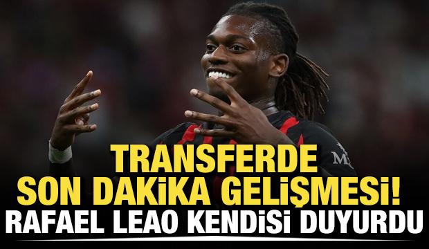 Transferde son dakika gelişmesi! Rafael Leao kendisi duyurdu