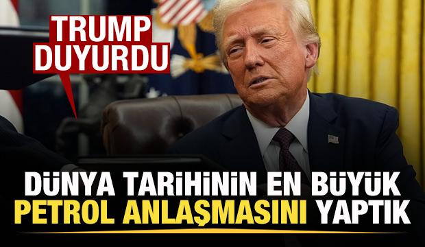 Trump duyurdu: Rezerv iki katına &ccedil;ıktı! D&uuml;nya tarihinin en b&uuml;y&uuml;k petrol anlaşmasını yaptık