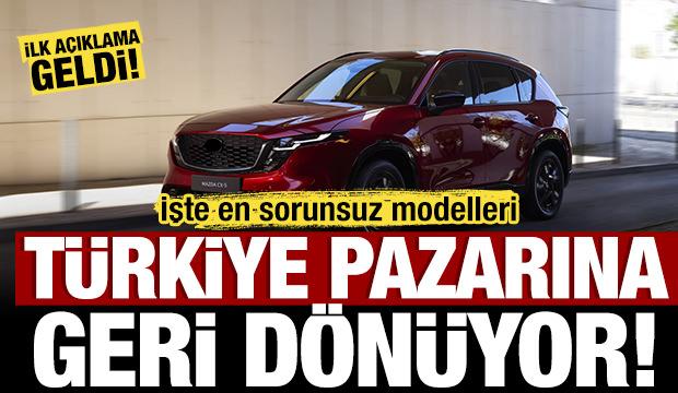 T&uuml;rkiye pazarına geri d&ouml;n&uuml;yor! İlk a&ccedil;ıklama geldi: İşte en sorunsuz modelleri