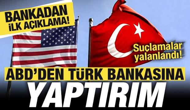 ABD'den İran su&ccedil;lamasıyla T&uuml;rk bankasına yaptırım: Bankadan a&ccedil;ıklama geldi