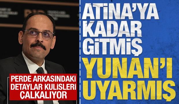 Atina'ya kadar gitmiş Yunan'ı uyarmış: Perde arkasındaki detaylar kulisleri &ccedil;alkalıyor