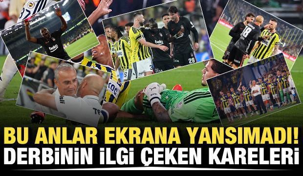 Bu anlar ekrana yansımadı! Derbinin ilgi &ccedil;eken kareleri