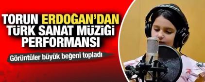 Cumhurbaşkanı Erdoğan'ın torunundan "Yine Bir G&uuml;lnihal" performansı