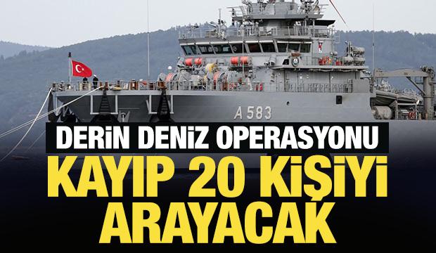 Derin deniz operasyonu: TCG Işın Gemisi, kayıp 20 kişiyi arayacak