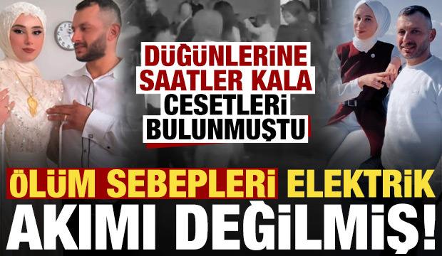 D&uuml;ğ&uuml;n g&uuml;n&uuml; &ccedil;iftin cesetleri bulunmuştu! &Ouml;l&uuml;m sebepleri elektrik akımı değilmiş...
