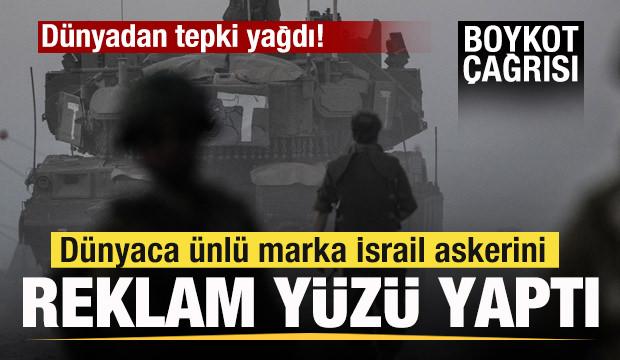D&uuml;nyaca &uuml;nl&uuml; marka İsrail askerini reklam y&uuml;z&uuml; yaptı! D&uuml;nyadan tepki yağdı! Boykot &ccedil;ağrısı