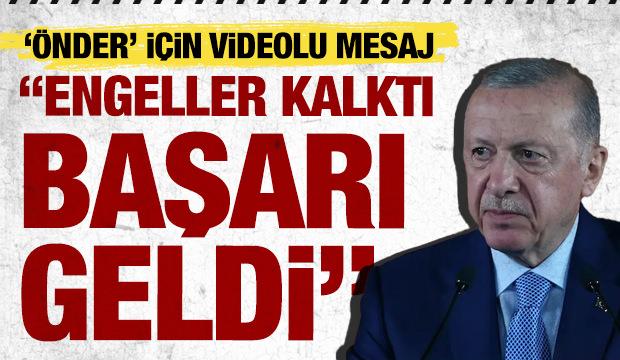 Erdoğan'dan &Ouml;NDER Kurultayı'na tarihi &ccedil;ağrı: Suni engeller kalktı, başarı geldi