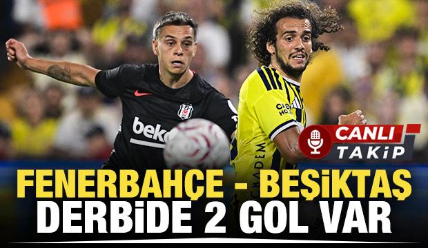 Fenerbah&ccedil;e - Beşiktaş! CANLI