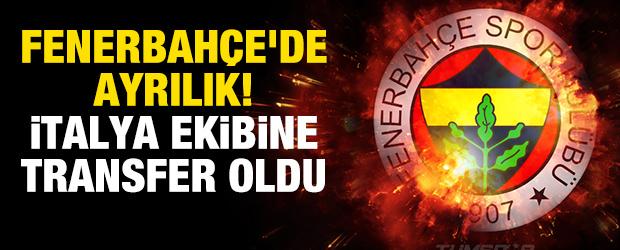 Fenerbah&ccedil;e'de ayrılık! İtalya ekibine transfer oldu