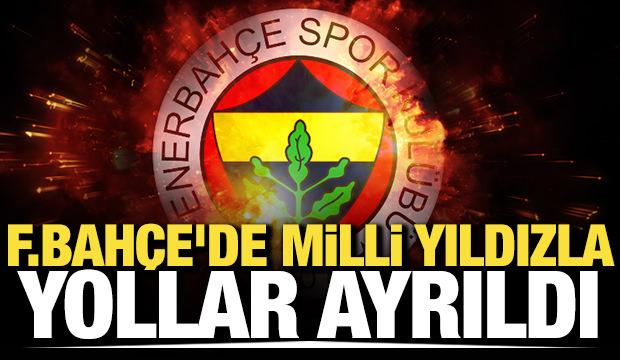 Fenerbah&ccedil;e'de milli yıldızla yollar ayrıldı