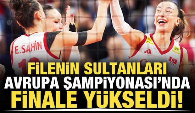 Filenin Sultanları, CEV Avrupa Şampiyonası'nda finale y&uuml;kseldi