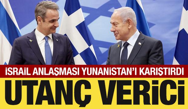 İsrail anlaşması Yunanistan'ı karıştırdı: Utan&ccedil; verici!