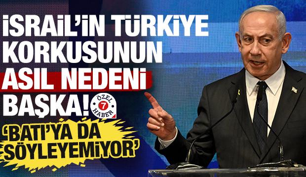 İsrail&rsquo;in 'T&uuml;rkiye' korkusu başka! "Batı&rsquo;ya da s&ouml;yleyemiyor ama artık at koşturamayacak"