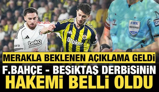 MHK a&ccedil;ıkladı! Fenerbah&ccedil;e - Beşiktaş derbisini y&ouml;netecek hakem belli oldu