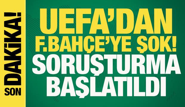 UEFA'dan Fenerbah&ccedil;e'ye şok! 2 yıldız ve kul&uuml;p hakkında soruşturma başlatıldı