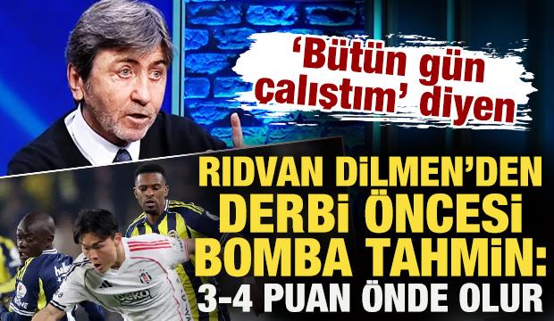Rıdvan Dilmen'den derbi &ouml;ncesi bomba tahmin! "3-4 puan &ouml;nde bitirir"
