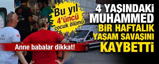 Sapanca'da 4 yaşındaki Muhammed'den acı haber! Bu yıl 4'&uuml;nc&uuml; &ccedil;ocuk &ouml;l&uuml;m&uuml; 