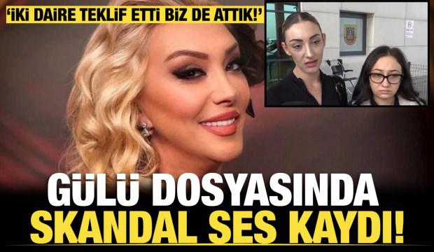 Şarkıcı G&uuml;ll&uuml; cinayetinde şok ses kaydı: İki daire teklif etti, biz attık