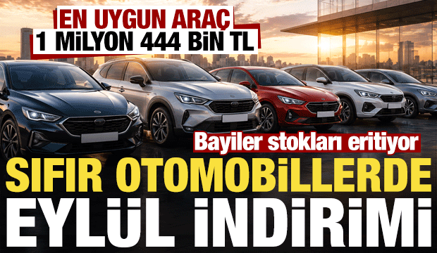 Sıfır otomobilde eyl&uuml;l indirimi başladı! En uygun sıfır ara&ccedil; 1 milyon 444 bin TL...