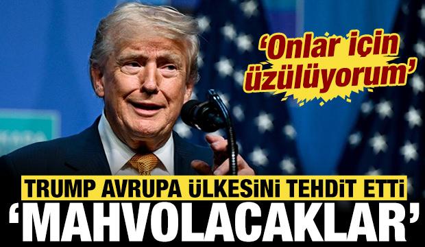 Trump Avrupa &uuml;lkesini a&ccedil;ık a&ccedil;ık tehdit etti: Mahvolacaklar!