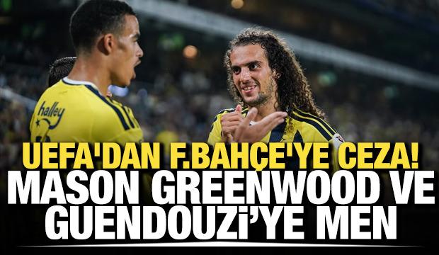 UEFA'dan Fenerbah&ccedil;e'ye ceza! İki oyuncuya men