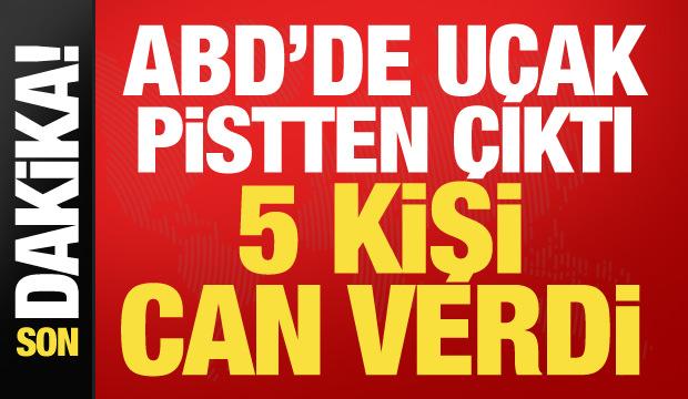 ABD'de korku dolu anlar! U&ccedil;ak iniş sırasında pistten &ccedil;ıktı: 5 &ouml;l&uuml;
