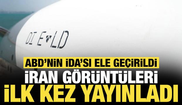 ABD'nin İDA'sı ele ge&ccedil;irildi: İran g&ouml;r&uuml;nt&uuml;leri ilk kez paylaştı