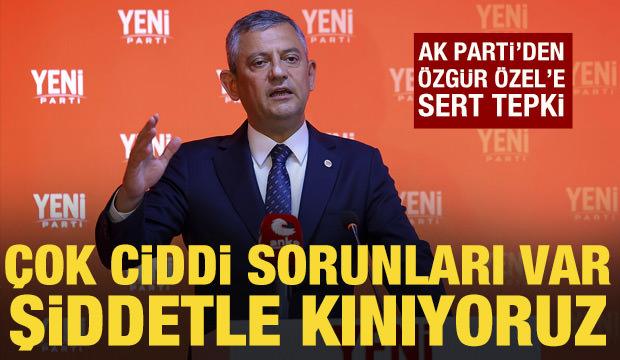 AK Parti'den &Ouml;zg&uuml;r &Ouml;zel'e tepki: &Ccedil;ok ciddi sorunları var