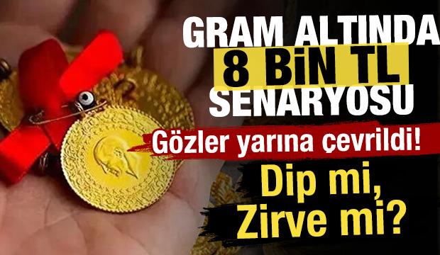 Altında g&ouml;zler yarına &ccedil;evrildi! 8 bin liralık senaryo g&uuml;ndemde