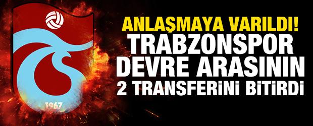 Anlaşmaya varıldı! Trabzonspor devre arasının 2 transferini bitirdi