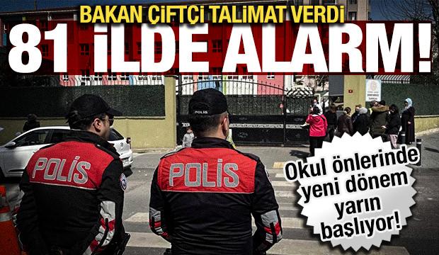 Bakan &Ccedil;ift&ccedil;i talimat verdi: 81 ilde alarm! Okul &ouml;nlerinde yeni d&ouml;nem başlıyor