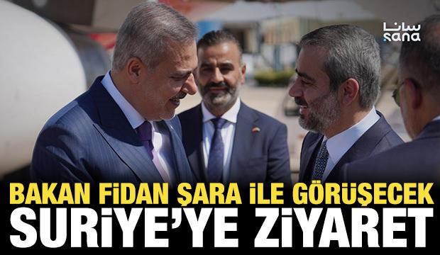 Bakan Fidan Suriye'ye gidiyor: Şara ile kritik g&ouml;r&uuml;şme!